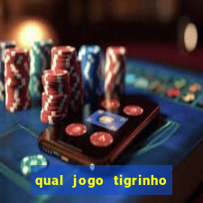 qual jogo tigrinho paga mais